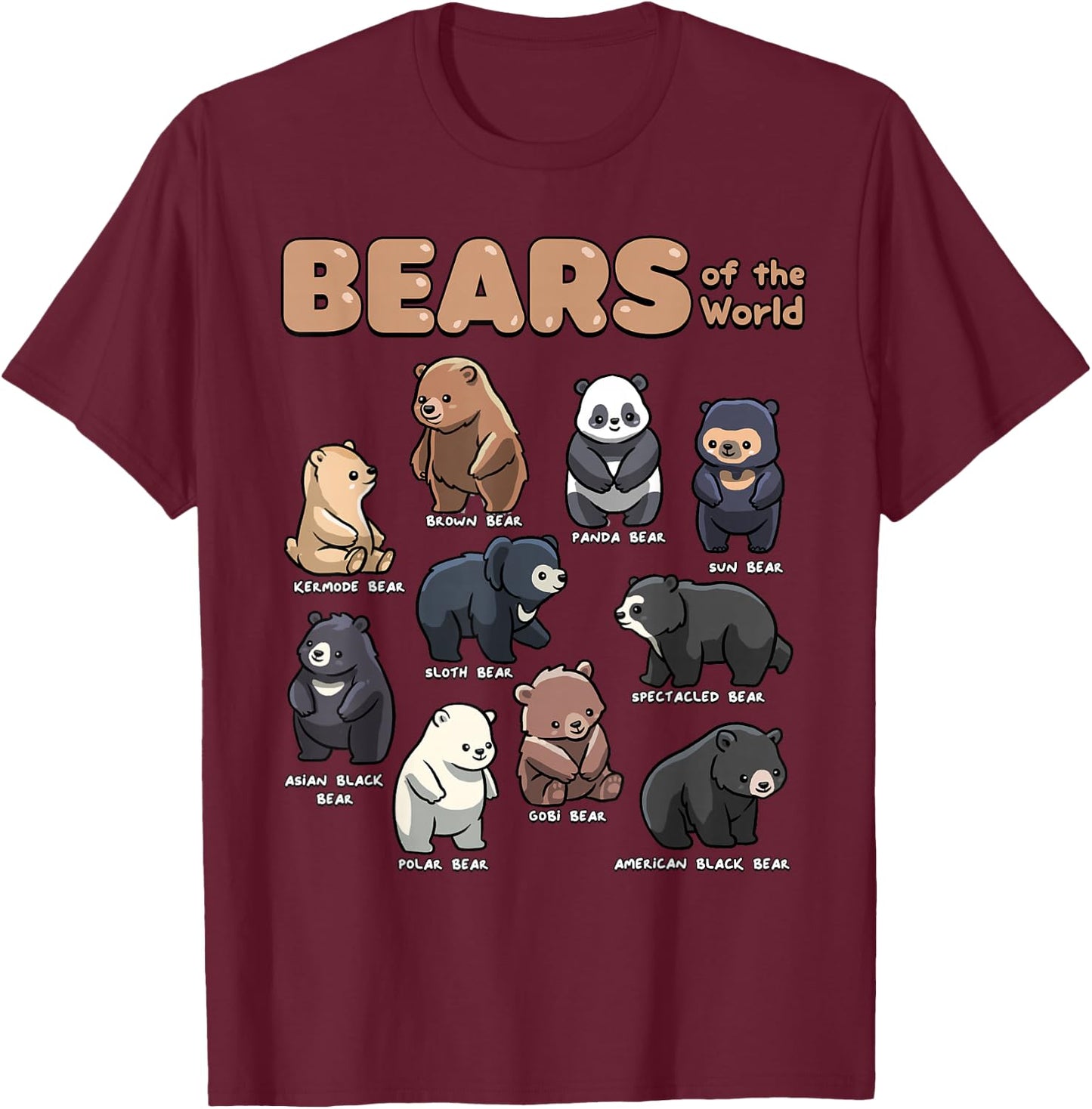 Bear Shirt Bears Animals of The World Bear Lover Zookeeper T-Shirt - T-Shirt | Maroon