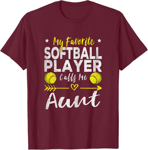 My Favorite Softball Player Calls Me Aunt Softball Aunt T-Shirt - T-Shirt | Maroon