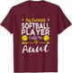 My Favorite Softball Player Calls Me Aunt Softball Aunt T-Shirt - T-Shirt | Maroon