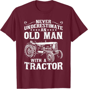 Never Underestimate an Old Man Funny Tractor Farmer Dad T-Shirt - T-Shirt | Maroon