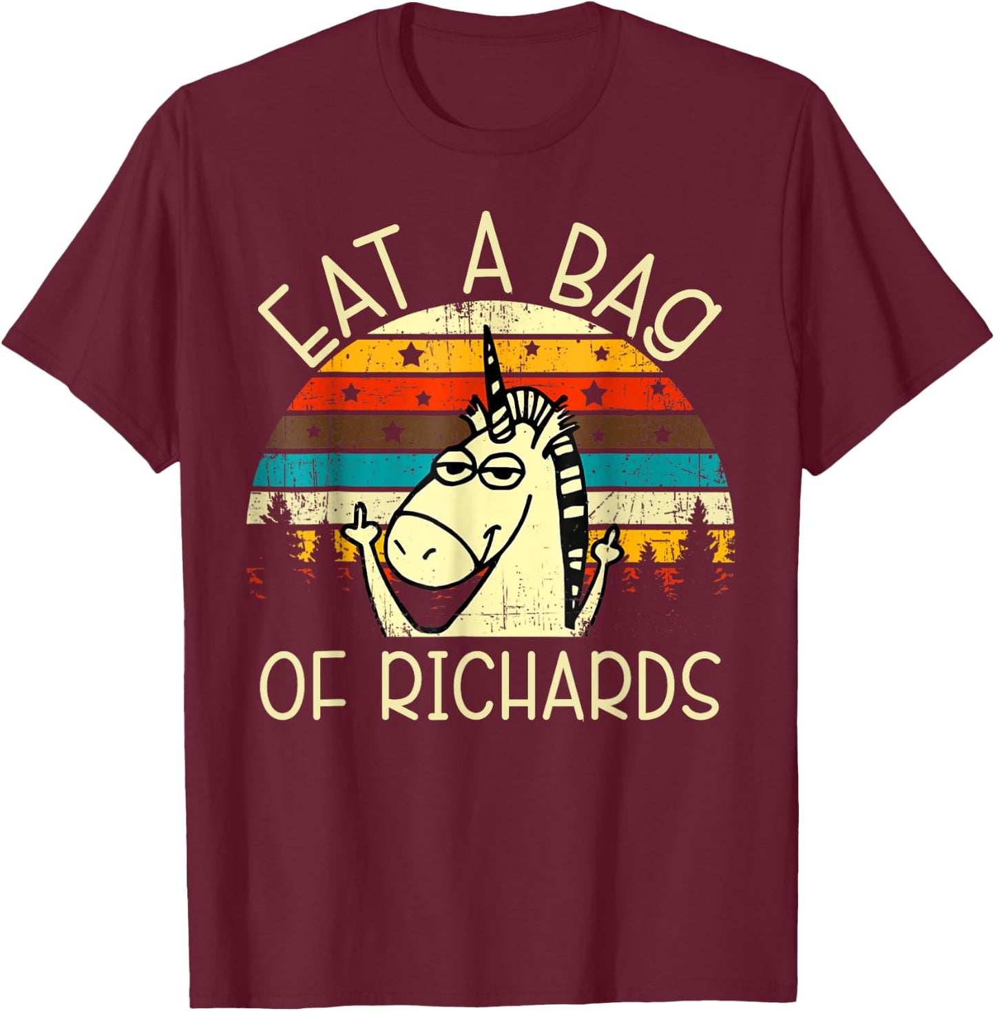 Eat A Bag Of Richards Funny Joke Meme Humor Name Unicorn Men T-Shirt - T-Shirt | Maroon