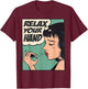 Relax your Hand Nail Tech T-Shirt - T-Shirt | Maroon