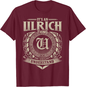 It's An ULRICH Thing You Wouldn't Understand Name Vintage T-Shirt - T-Shirt | Maroon