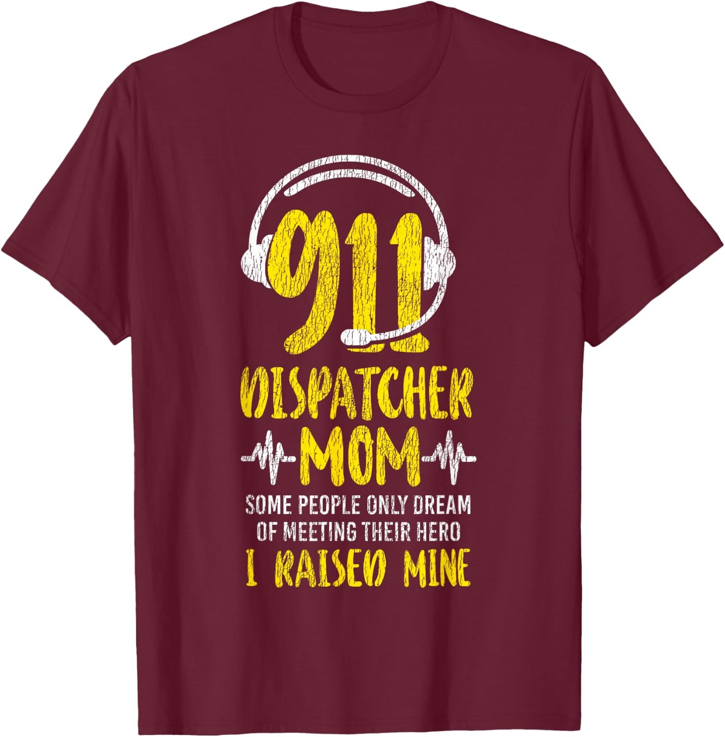 911 Dispatcher Thin Gold Yellow Line Mom 911 Dispatcher Mom T-Shirt - T-Shirt | Maroon