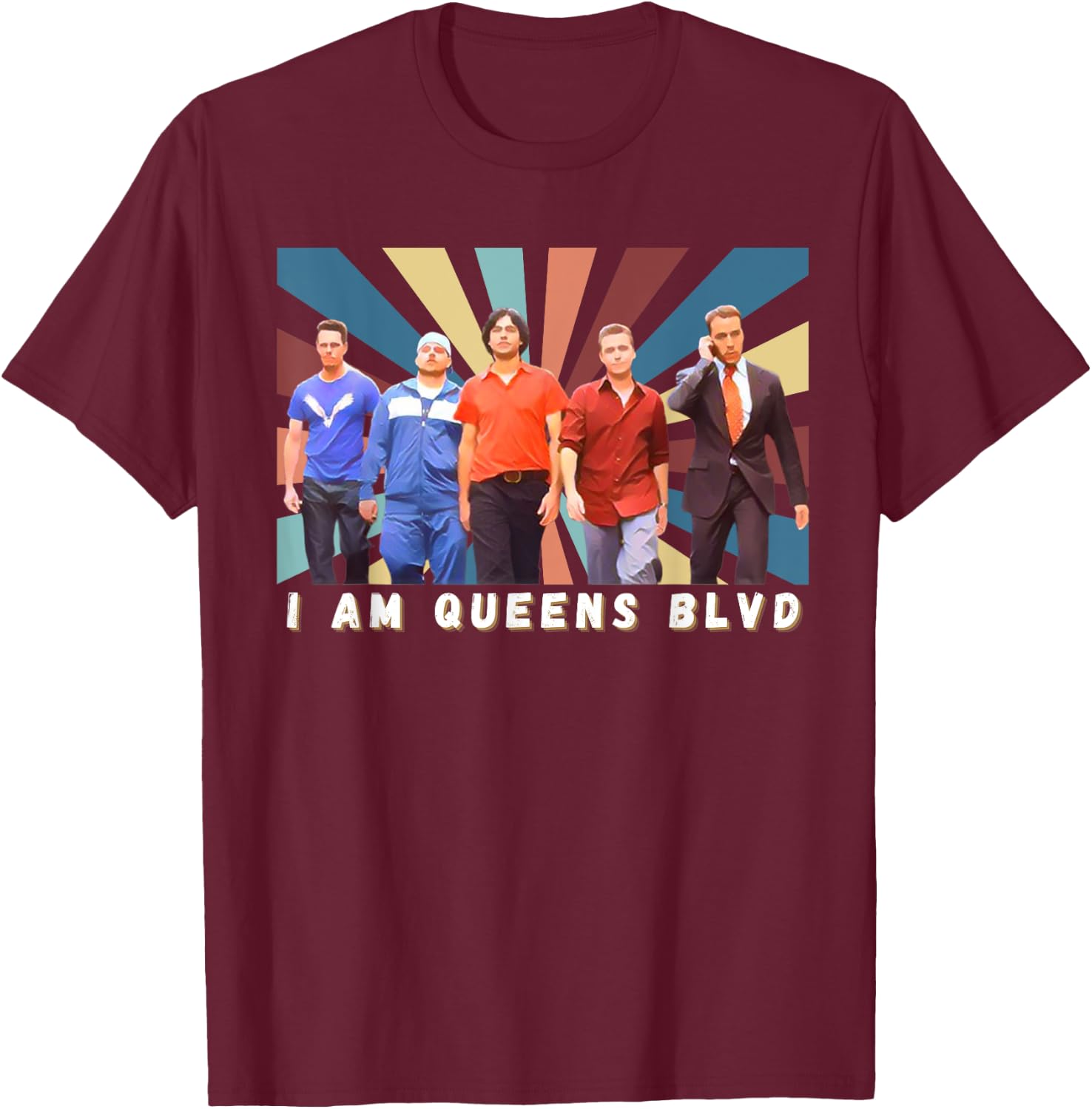 Entourage, Classic Funny Television, I Am Queens Boulevard T-Shirt - T-Shirt | Maroon