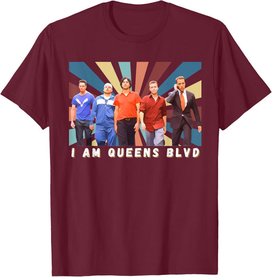 Entourage, Classic Funny Television, I Am Queens Boulevard T-Shirt - T-Shirt | Maroon