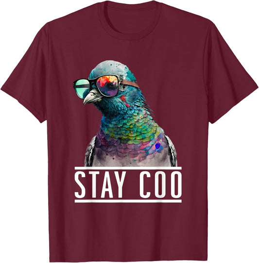Stay Coo - Pigeon Lover, Animal Lover, Birds Owner T-Shirt - T-Shirt | Maroon