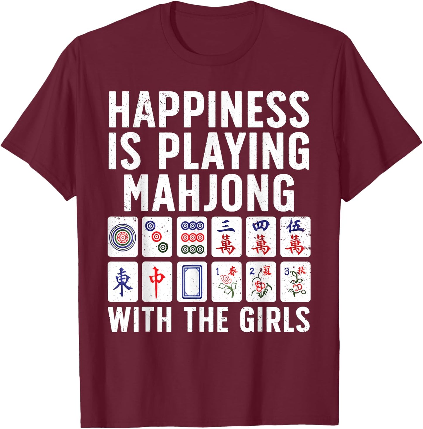 Funny Mahjong Girls Tile Game Mah Jongg Lovers T-Shirt - T-Shirt | Maroon
