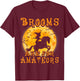 Brooms Are For Amateurs Horse & Witch Halloween T-Shirt - T-Shirt | Maroon