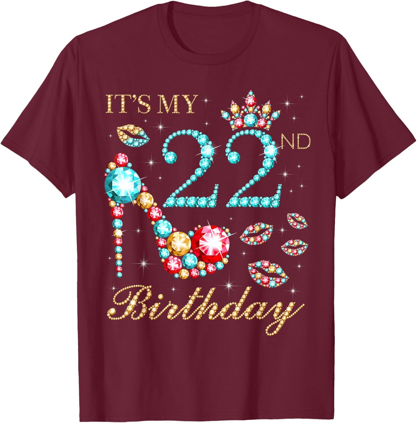 It's My 22nd Birthday Cute 22 Years Old Birthday Queen T-Shirt - T-Shirt | Maroon