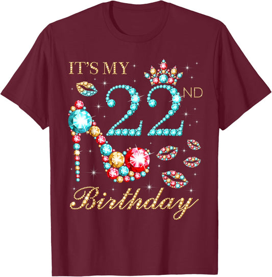 It's My 22nd Birthday Cute 22 Years Old Birthday Queen T-Shirt - T-Shirt | Maroon