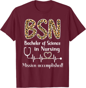 BSN Bachelor Of Science In Nursing Graduation BSN Grad T-Shirt - T-Shirt | Maroon