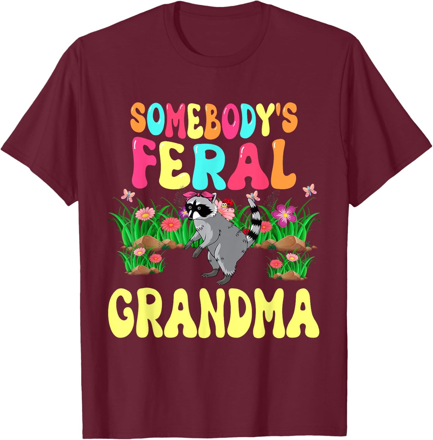 Somebody's Feral Grandma Cute Raccoon Bow Tie Flowers Animal T-Shirt - T-Shirt | Maroon