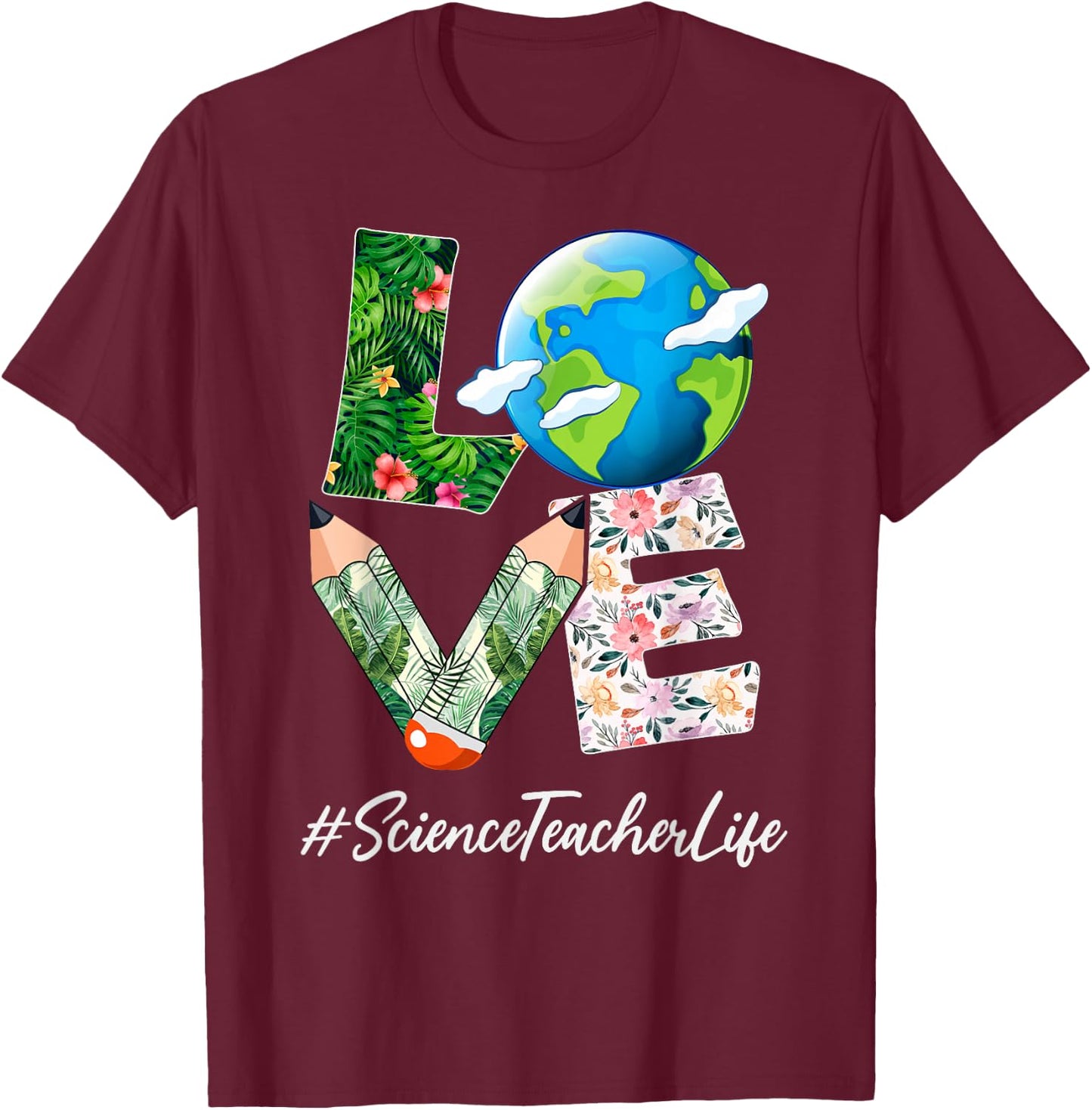 Science Teacher Love World Earth Day Save the Planet T-Shirt - T-Shirt | Maroon