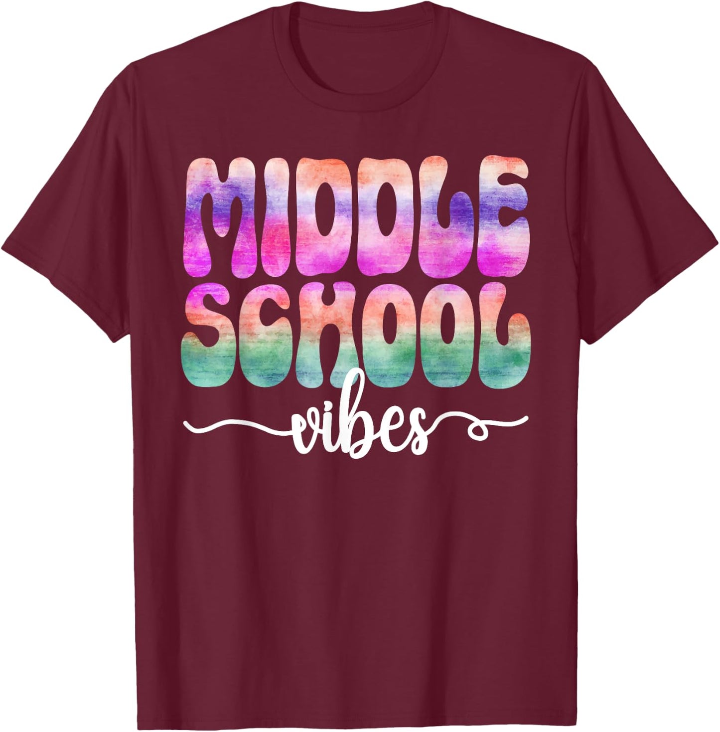 Hello Middle School Vibes Back To School Middle School Squad T-Shirt - T-Shirt | Maroon