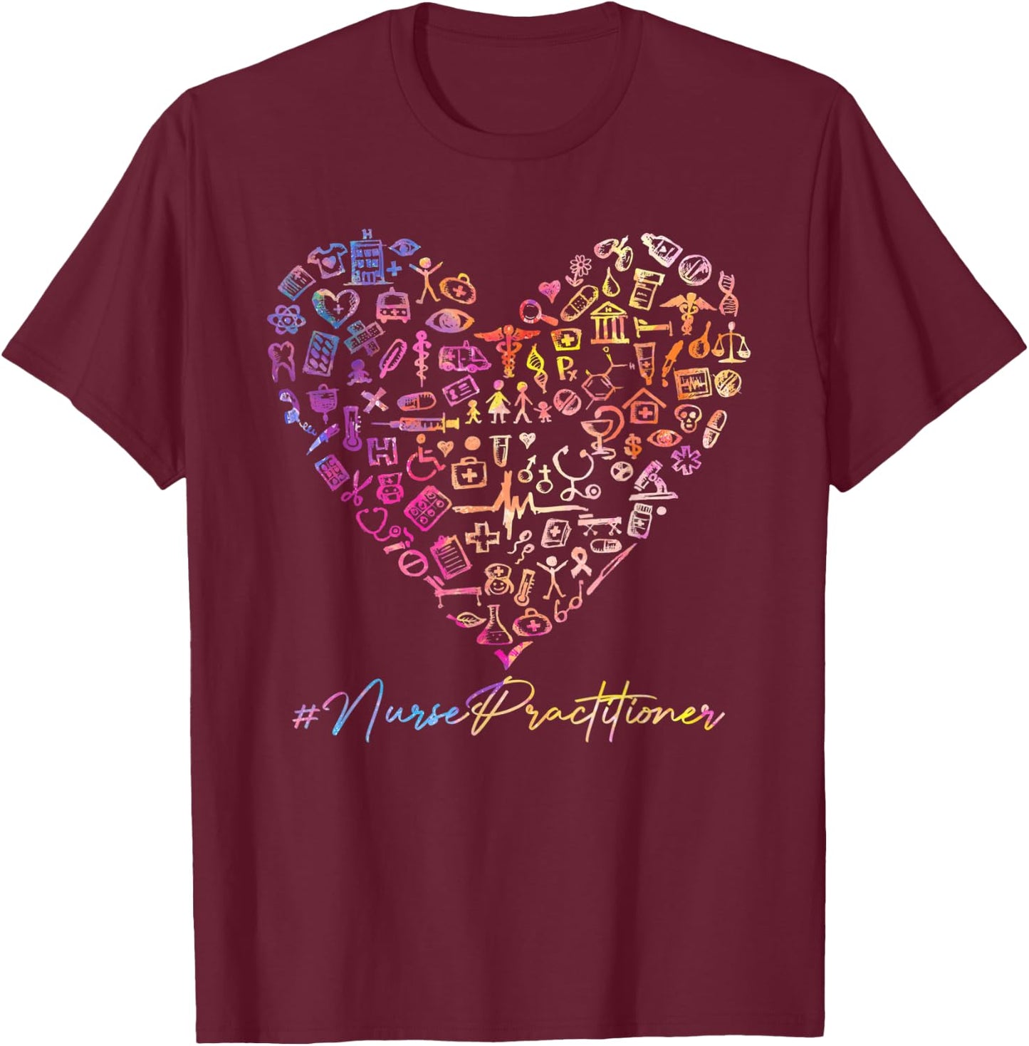 Tie Dye Stethoscope Heart Nurse Practitioner Nurses Day T-Shirt - T-Shirt | Maroon
