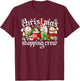 Cute Xmas Coffee Mug Sets Christmas Shopping Crew T-Shirt - T-Shirt | Maroon