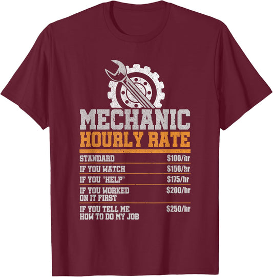 Mechanic Hourly Rate Diesel Cars Garage Mechanic T-Shirt - T-Shirt | Maroon