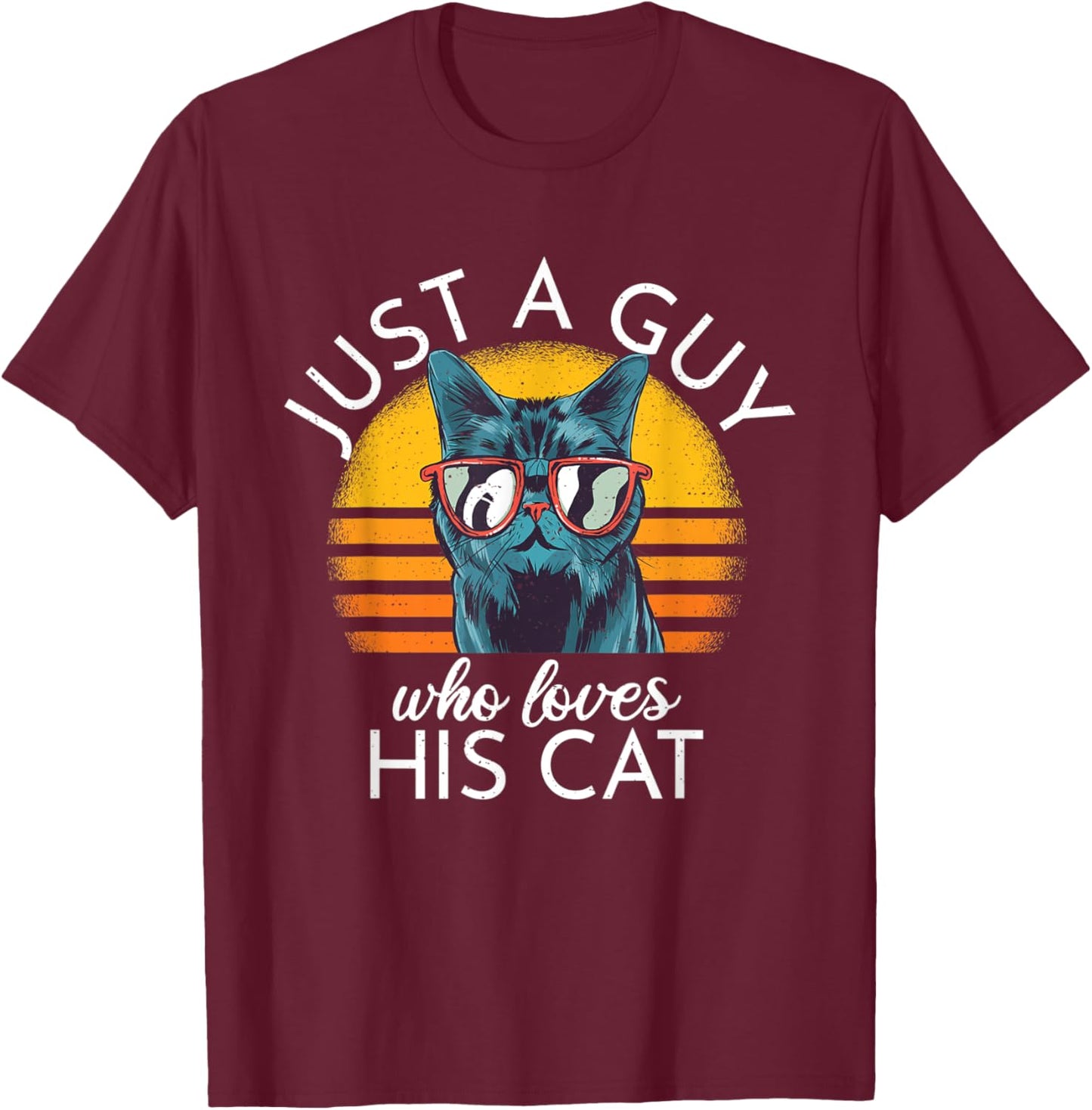 Just a Guy Who Loves His Cat cats Retro Vinatge Women T-Shirt - T-Shirt | Maroon