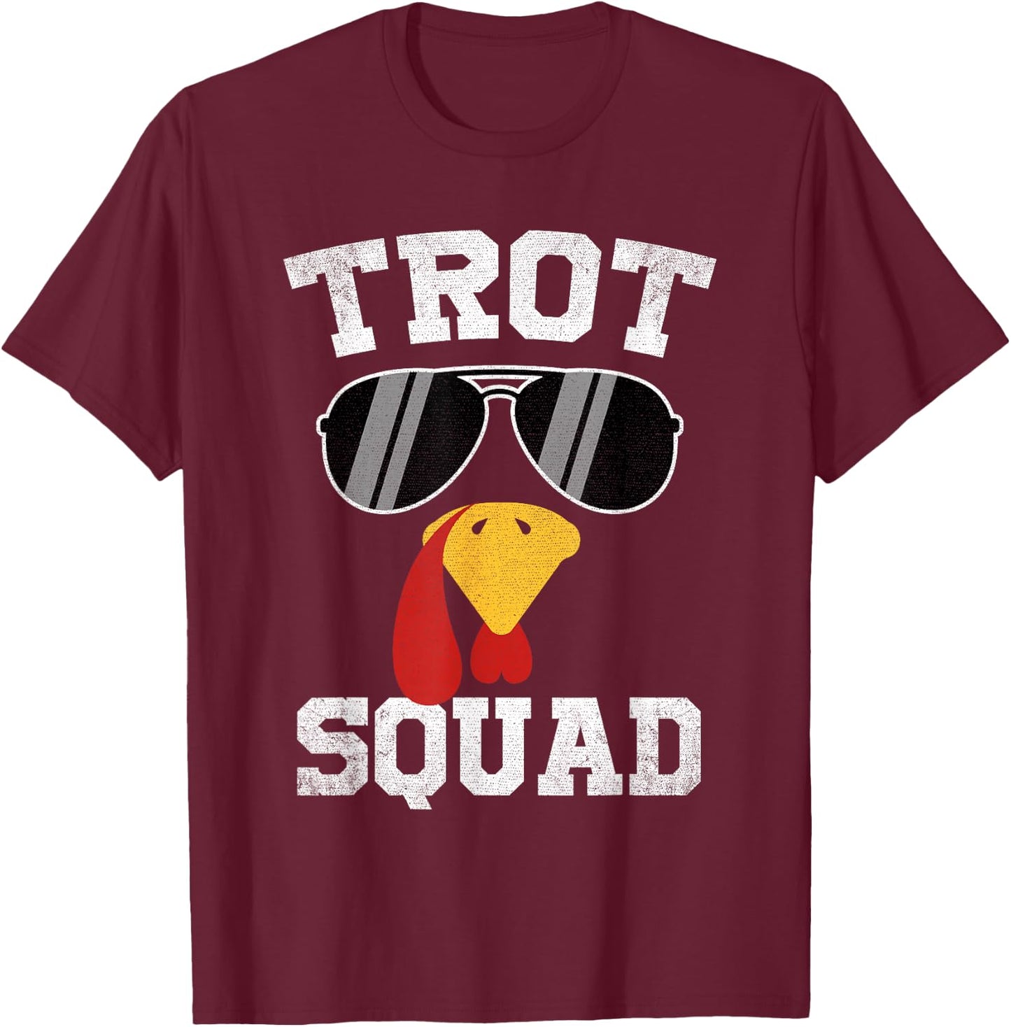 Running Turkey Sunglasses Trot Squad Thanksgiving T-Shirt - T-Shirt | Maroon