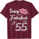 Sassy and Fabulous at 55 55Th Crown Lips Birthday Women Gift T-Shirt - T-Shirt | Maroon