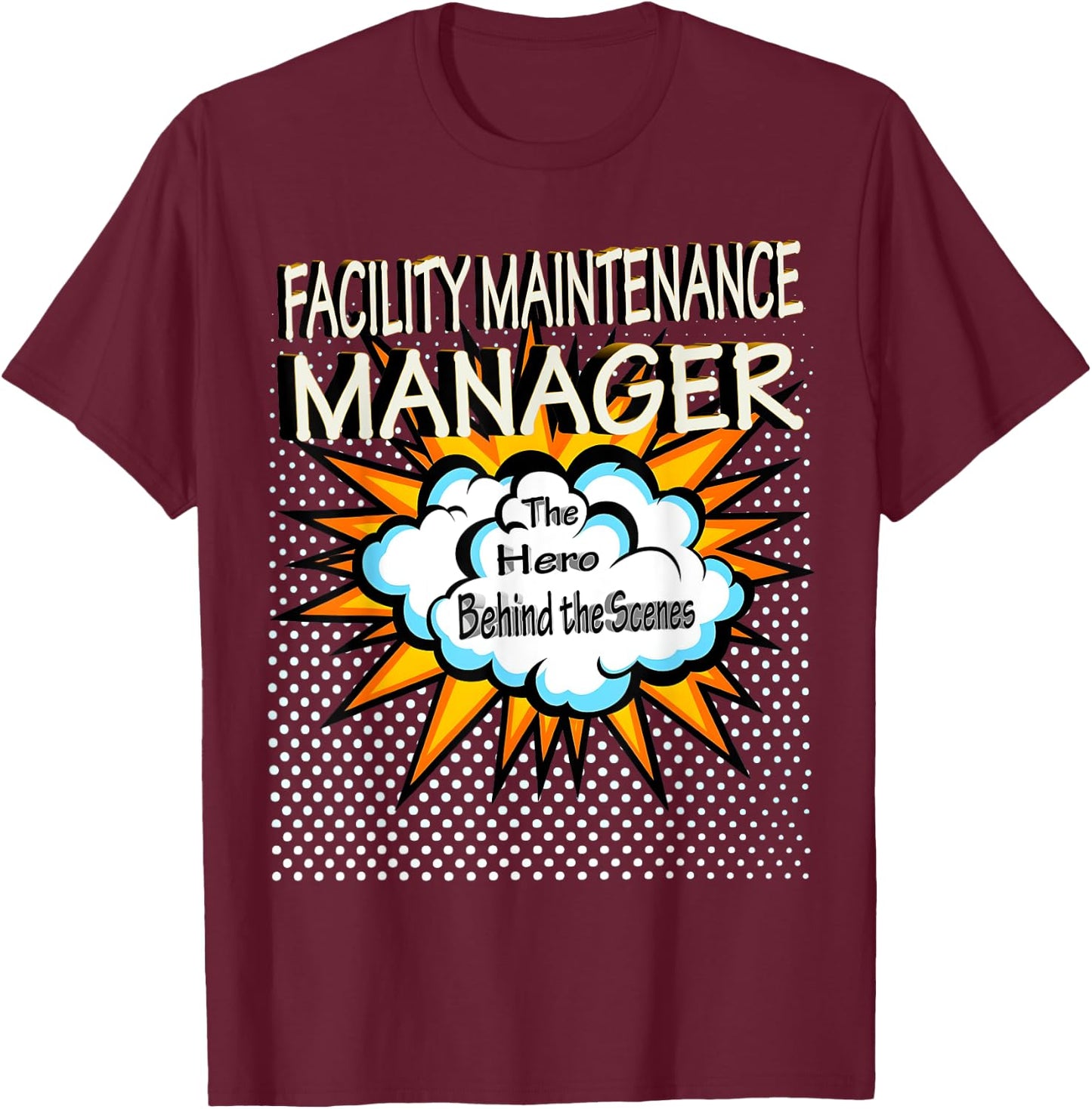 Facility Maintenance Manager - Funny Hero Job T-Shirt - T-Shirt | Maroon