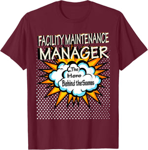 Facility Maintenance Manager - Funny Hero Job T-Shirt - T-Shirt | Maroon