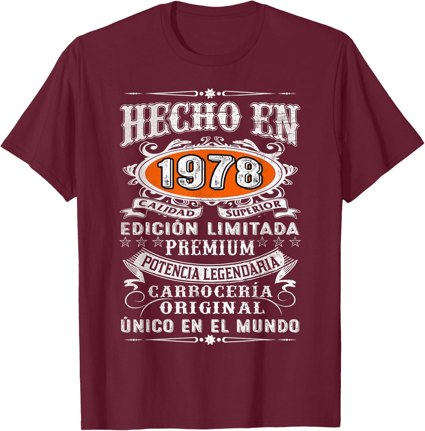 46th Birthday Spanish Made In 1978 Cumpleaños Español T-Shirt - T-Shirt | Maroon