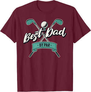 Best Dad by Par Golf Dad Father's Day T-Shirt - T-Shirt | Maroon