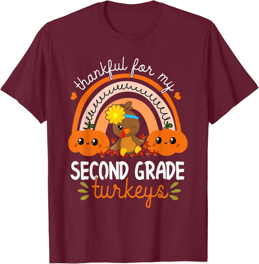 Teacher Thanksgiving Thankful For My Second Grade Turkeys T-Shirt - T-Shirt | Maroon