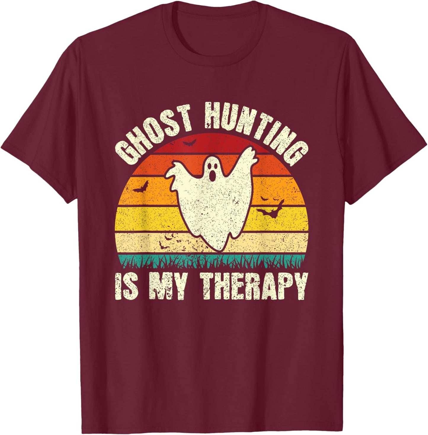 Funny Ghost Hunting Scary Halloween Ghost Hunter T-Shirt - T-Shirt | Maroon