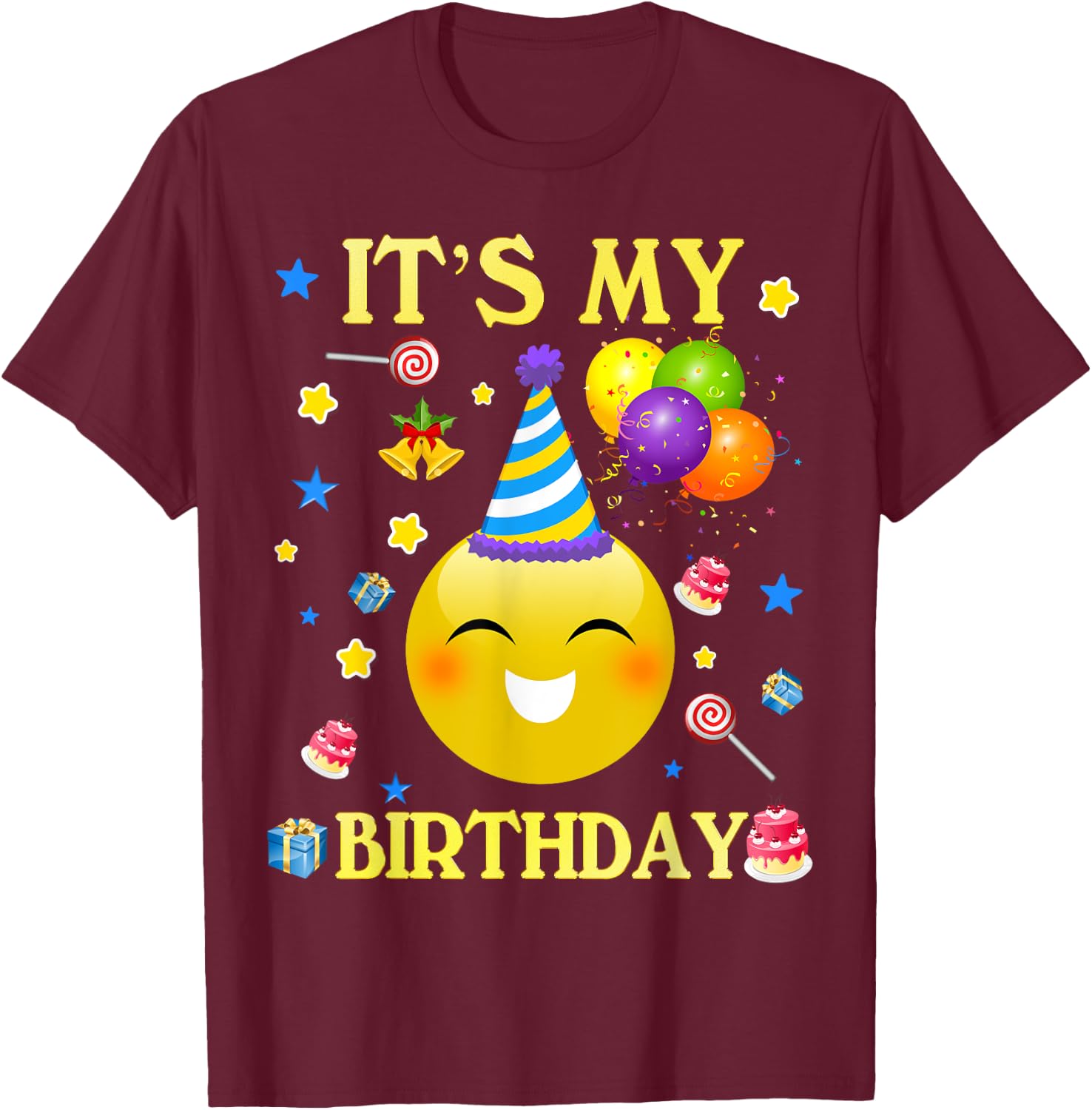 Funny It's My Birthday Cute Shirt Women Men Boy Girl T-Shirt - T-Shirt | Maroon