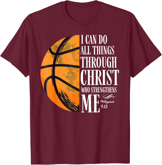 Philippians 4:13 I Can Do All Things Christian Basketball T-Shirt - T-Shirt | Maroon