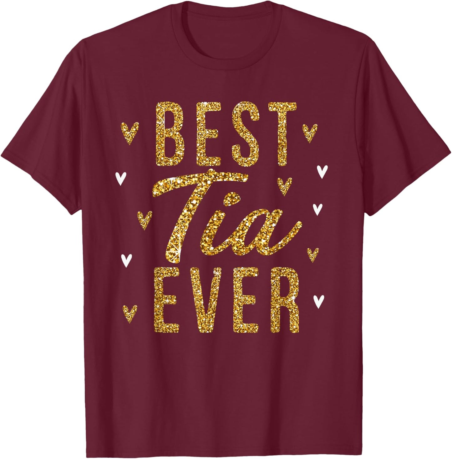 Best Tia Ever Gifts Cute Love Heart Print T-Shirt - T-Shirt | Maroon