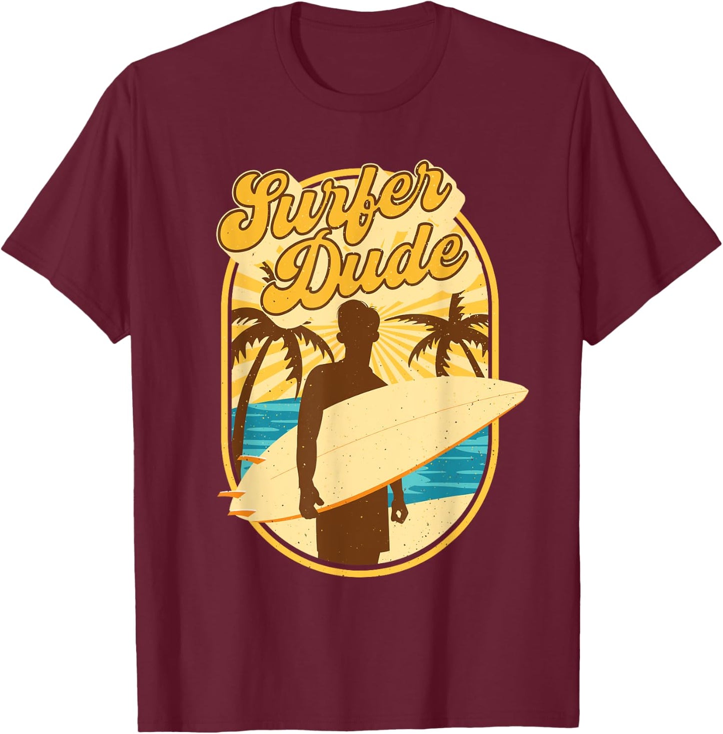 Surfer Dude - Surfing Surfboarding Lover Sunset Beach Waves T-Shirt - T-Shirt | Maroon