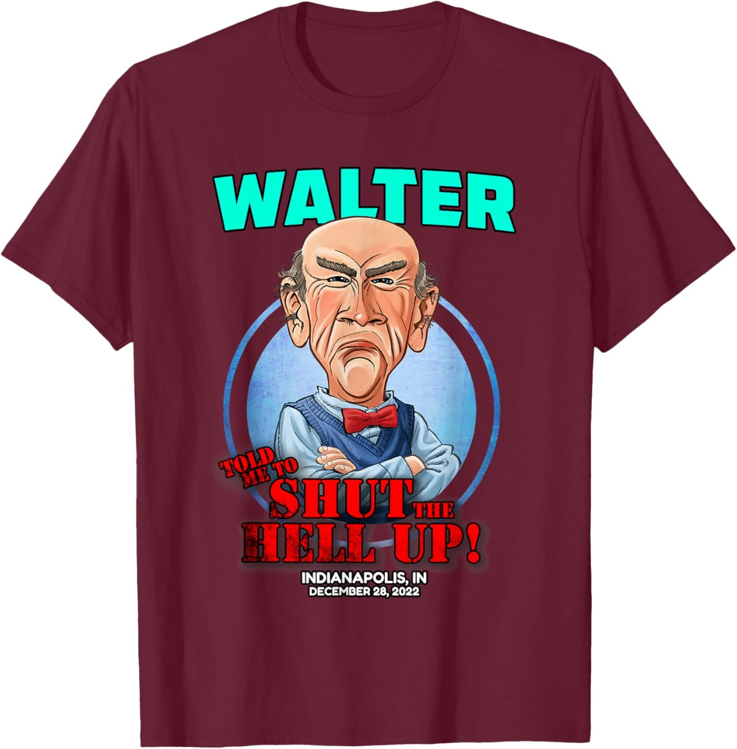 Walter Indianapolis, IN (2022) T-Shirt - T-Shirt | Maroon