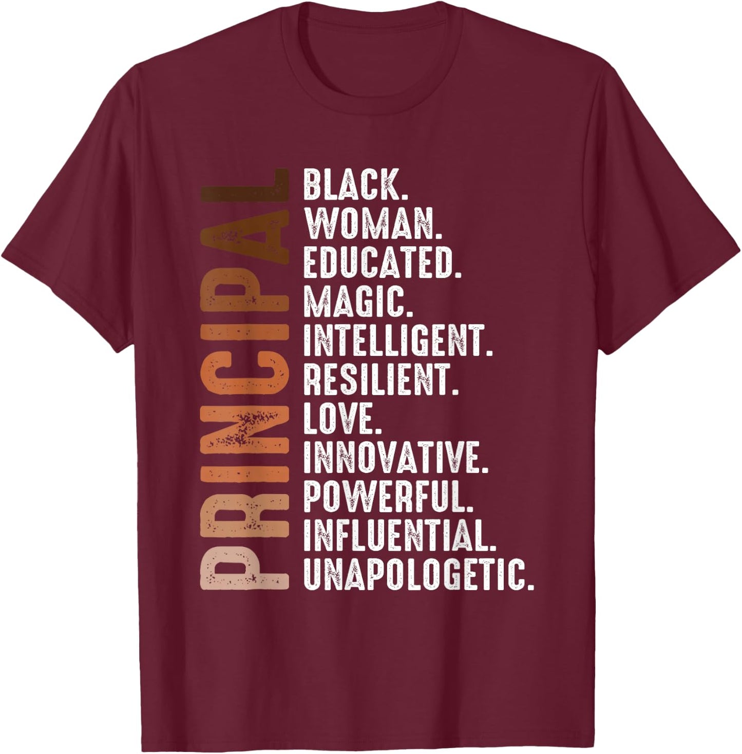 Black Educated Principal History Month Melanin Proud African T-Shirt - T-Shirt | Maroon