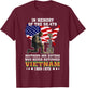 In Memory Of The 58479 Vietnam Veteran Stand For US Flag T-Shirt - T-Shirt | Maroon