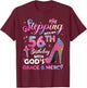 Stepping Into My 56th Birthday Gift Women 56 Years Old Pumps T-Shirt - T-Shirt | Maroon