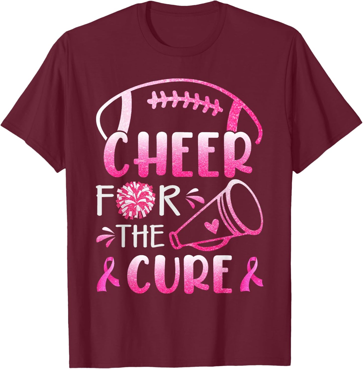 Breast Cancer Awareness Cheer For The Cure T-Shirt - T-Shirt | Maroon