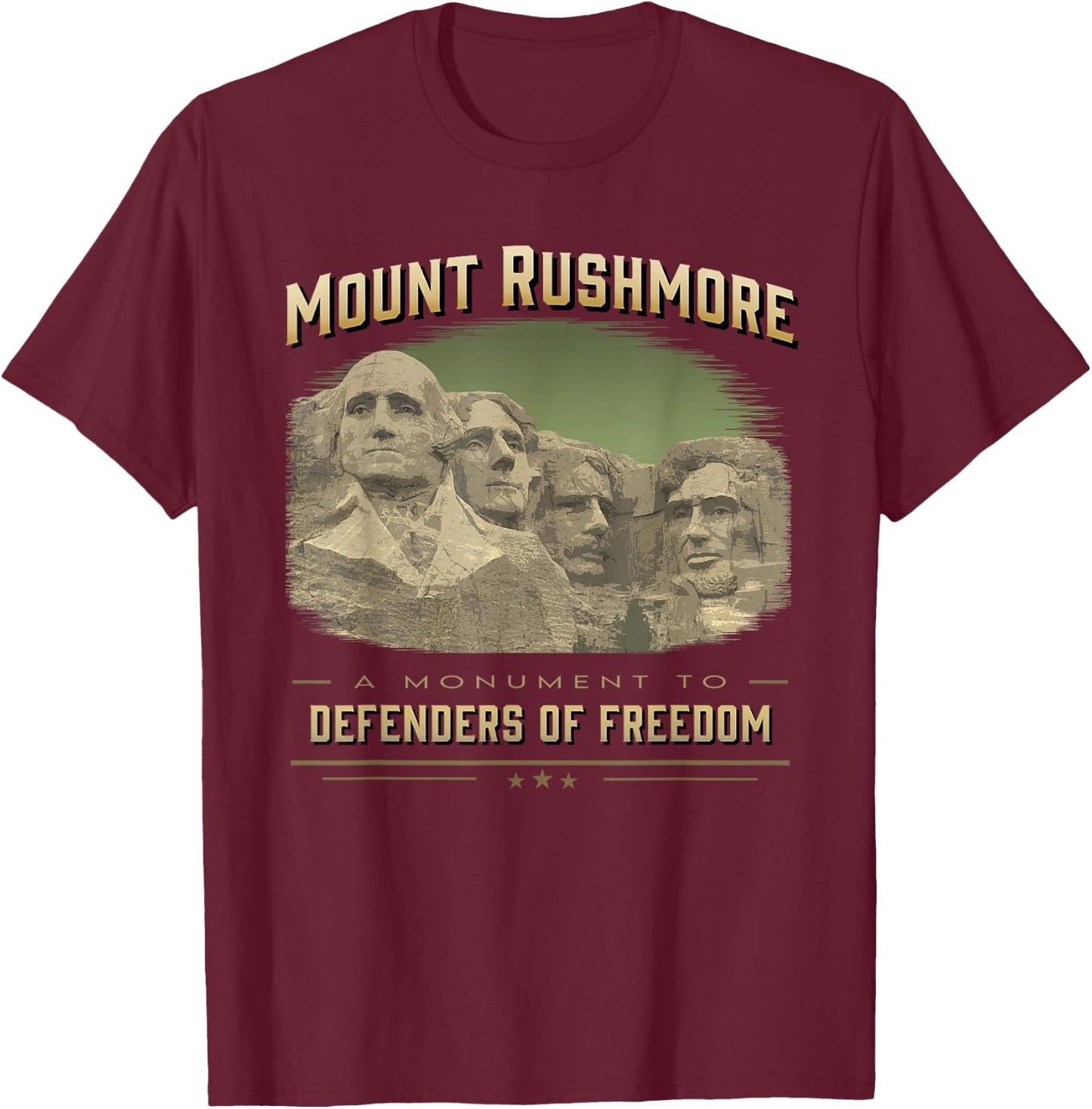 Mount Rushmore Defenders of Freedom South Dakota USA T-Shirt - T-Shirt | Maroon