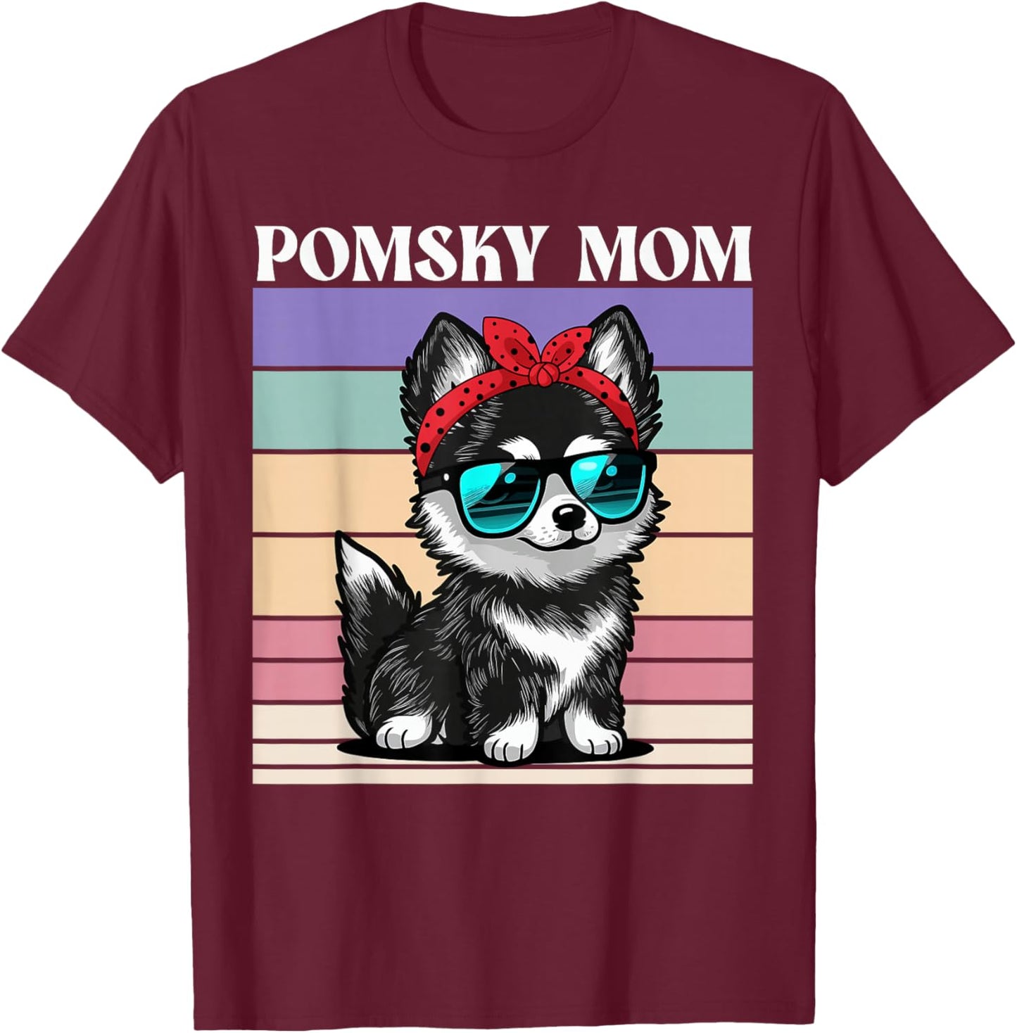 Pomsky Mom T-Shirt - T-Shirt | Maroon