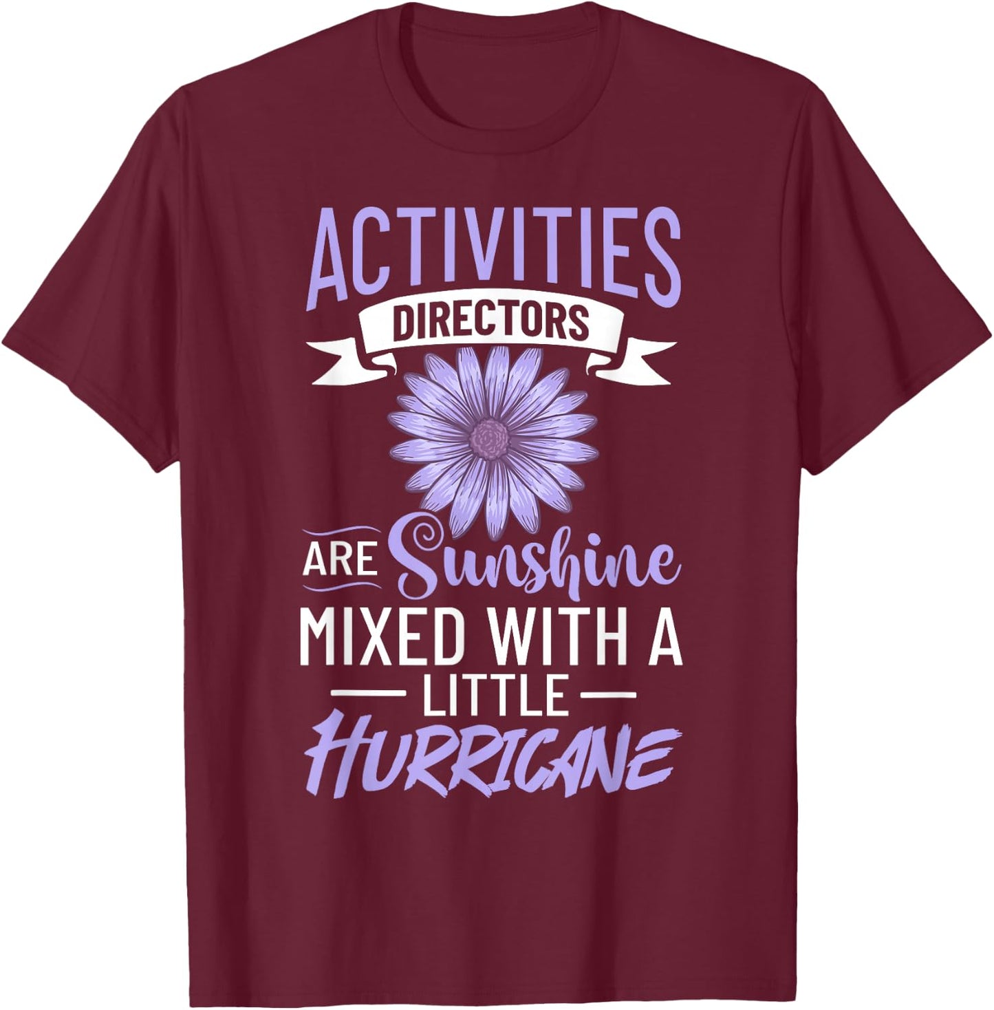 Activity Director Assistant Ideas Activities Planner T-Shirt - T-Shirt | Maroon