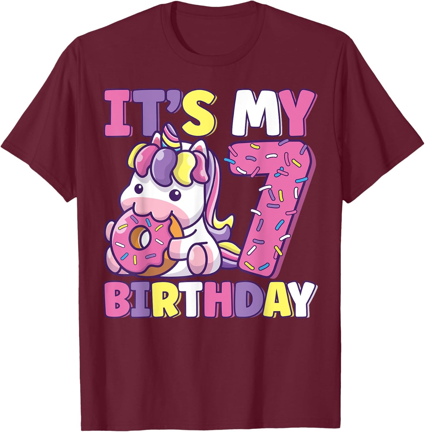 It's My 7th Birthday Party Cute Girls Donut Birthday Unicorn T-Shirt - T-Shirt | Maroon