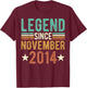 Legend Since November 2014 8 Years Old 8th anniversary T-Shirt - T-Shirt | Maroon