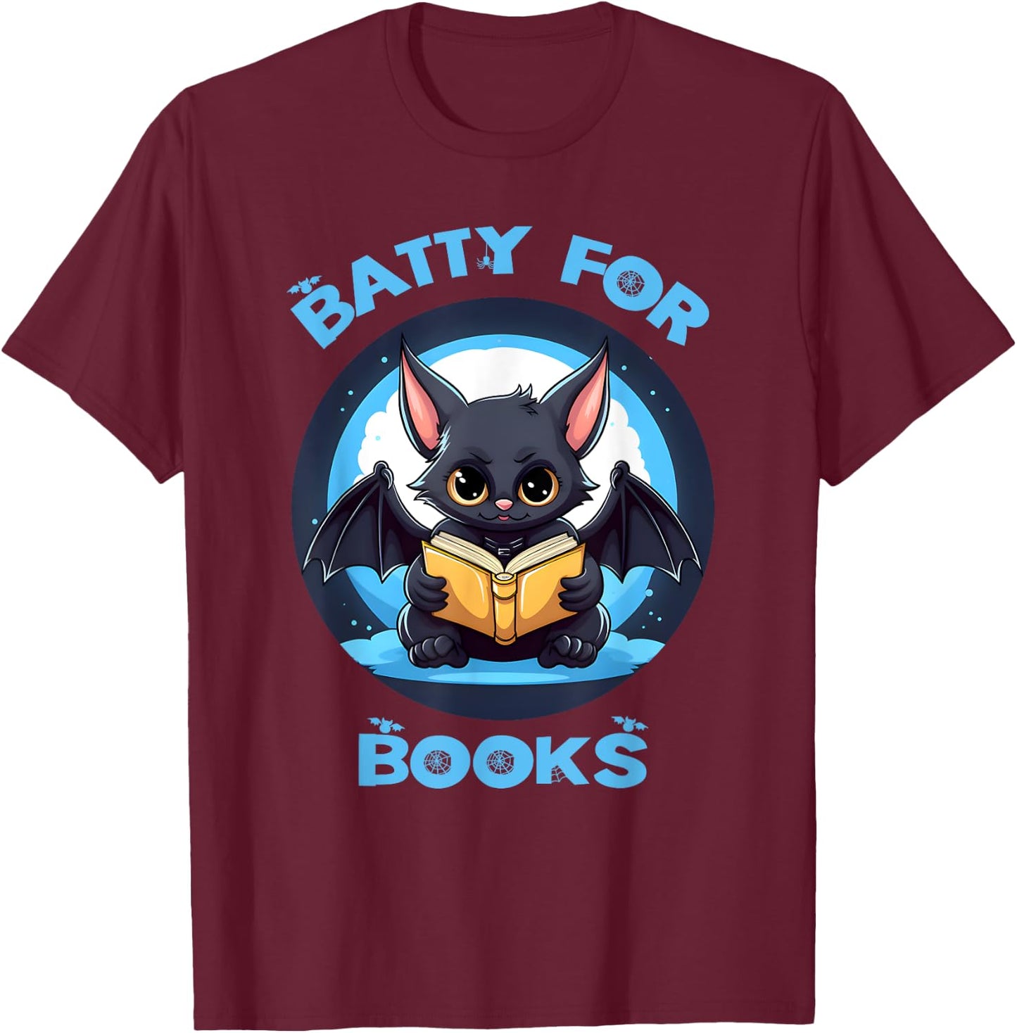 Batty About Books Lover Teacher Librarian Bookish Halloween Women Kids T-Shirt - T-Shirt | Maroon