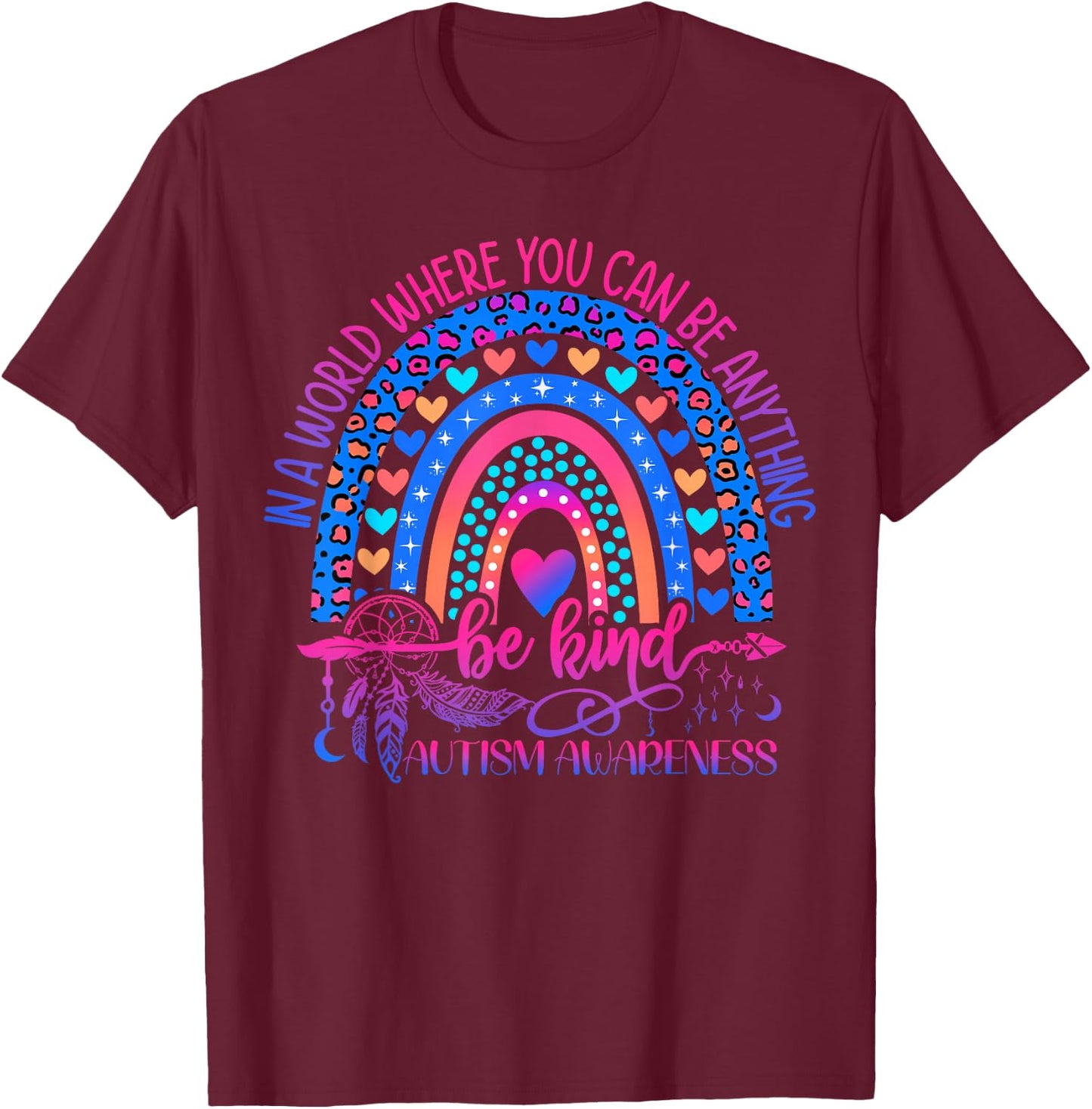 Autism Awareness Be Kind Leopard Rainbow Choose Kindness T-Shirt - T-Shirt | Maroon
