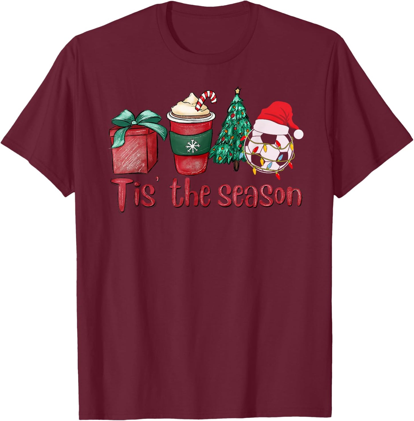 Tis The Season Soccer Christmas Coffee Santa Claus Xmas T-Shirt - T-Shirt | Maroon