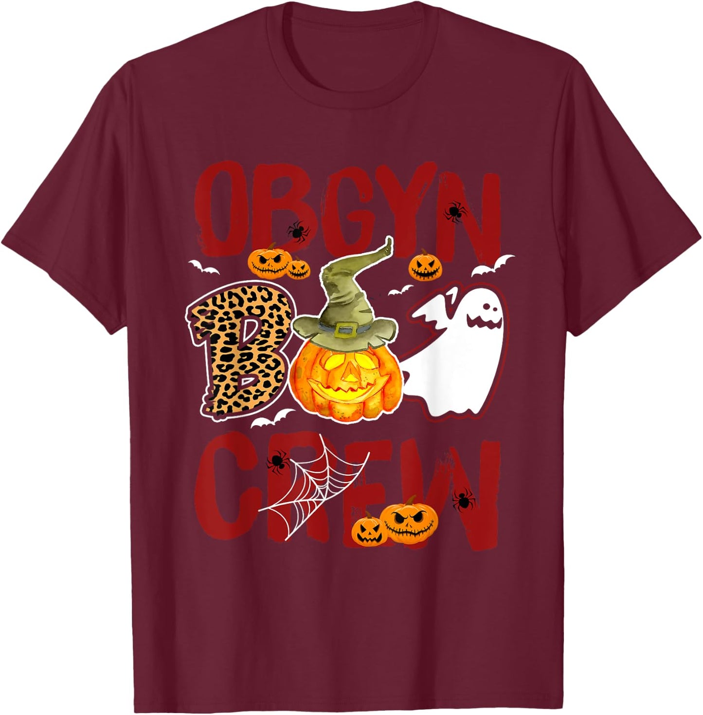 OBGYN Boo Crew Halloween OB-GYN Nurse Costume T-Shirt - T-Shirt | Maroon
