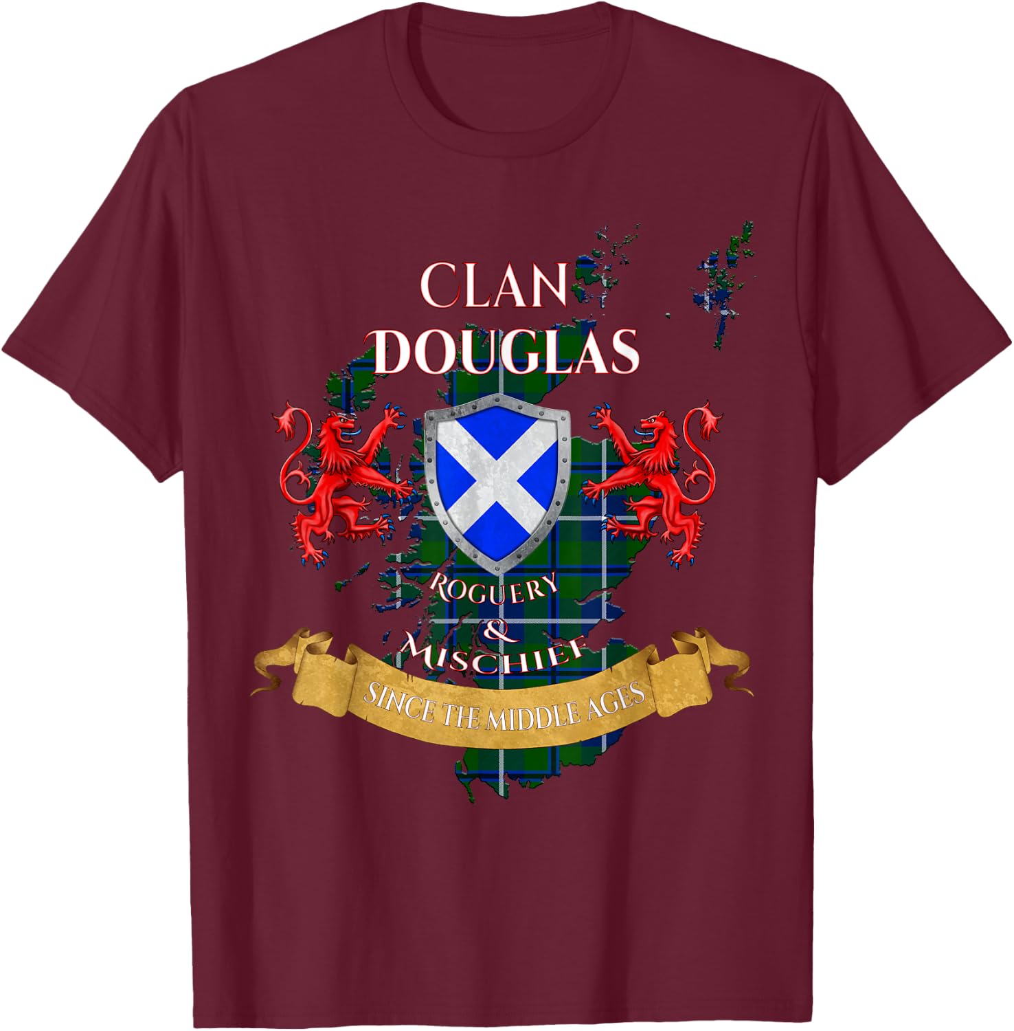 Douglas Scottish Family Clan Middle Ages Mischief T-Shirt - T-Shirt | Maroon